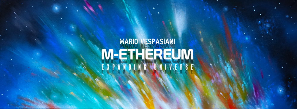 M-ETHEREUM - Expanding Universe