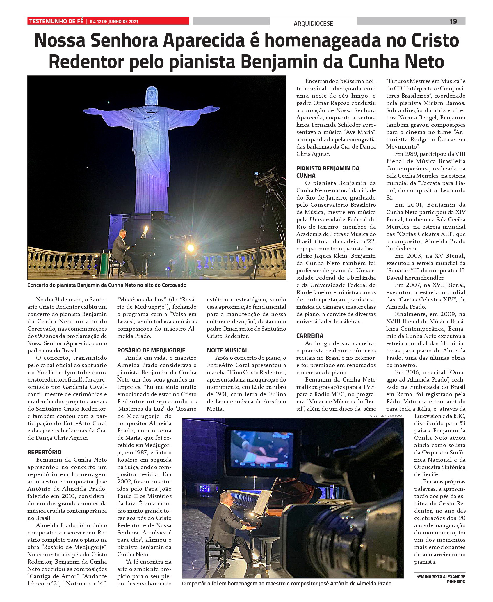 Santuário Cristo Redentor vai exibir concerto do pianista  Benjamin da Cunha Neto em honra a Nossa Senhora nessa  segunda-feira