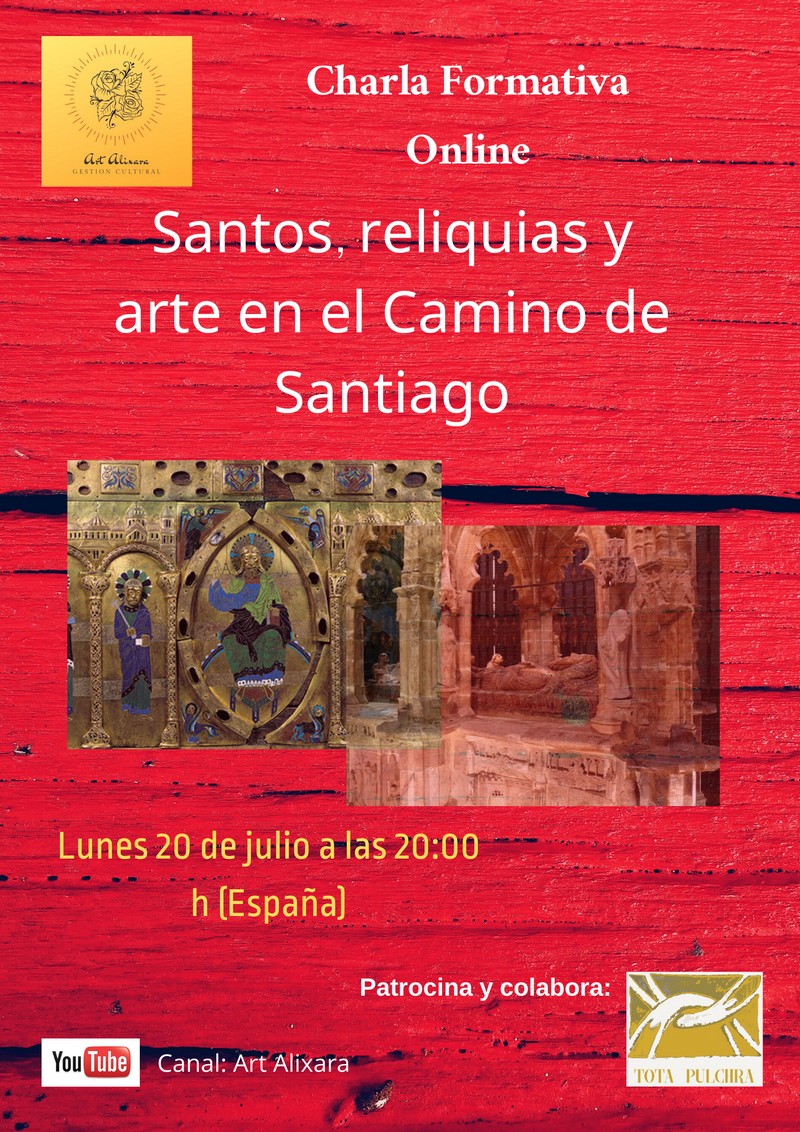 Santos, reliquias y arte en el Camino de Santiago