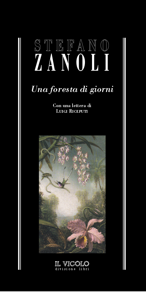 Presentazione del libro "Una foresta di giorni" di Stefano Zanoli